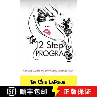 【3-4周达】The 12-Step Program: A Diva's Guide to Surviving a Recession [9780982446003]