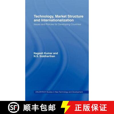 【3-4周达】Technology, Market Structure and Internationalization : Issues and Policies for Developing... [9780415169257]