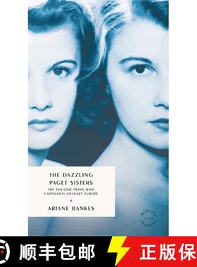 【3-4周达】The Dazzling Paget Sisters: The English Twins Who Captivated Literary Europe [9781961341357]