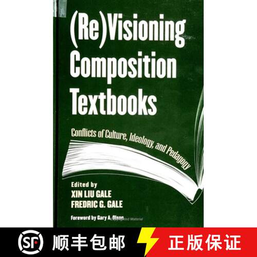 【3-4周达】Re Visioning Composition Textbooks : Conflicts of Culture, Ideology, and Pedagogy [9780791441220]