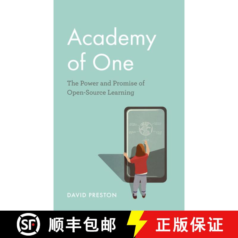 【3-4周达】Academy of One : The Power and Promise of Open-Source Learning [9781475859058]