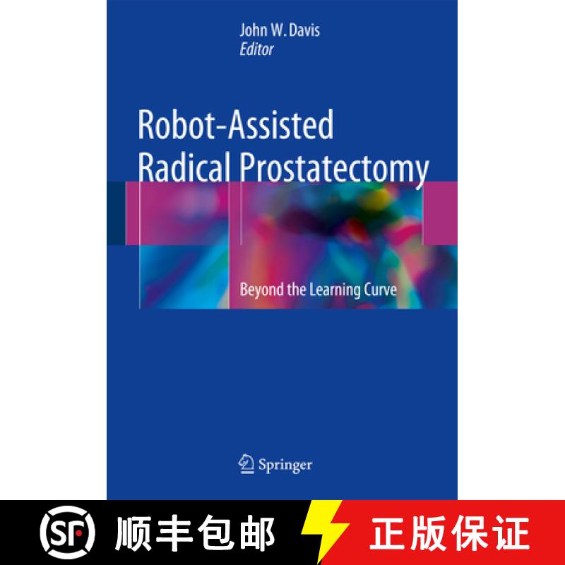 【3-4周达】Robot-Assisted Radical Prostatectomy: Beyond the Learning Curve [9783319326399]