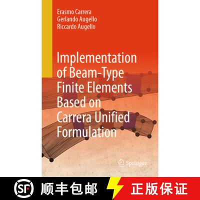 【3-4周达】Implementation of Beam-Type Finite Elements Based on Carrera Unified Formulation [9783031958557]