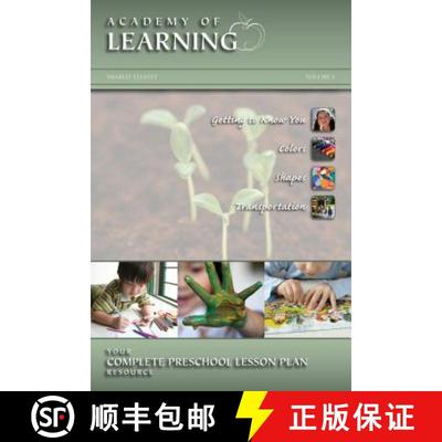 【3-4周达】ACADEMY of LEARNING Your Complete Preschool Lesson Plan Resource - Volume 1 [9781614331827]