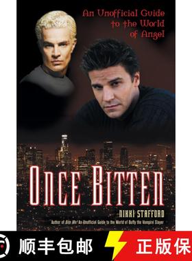 【3-4周达】Once Bitten: An Unofficial Guide to the World of Angel (No Edition) [9781550226546]