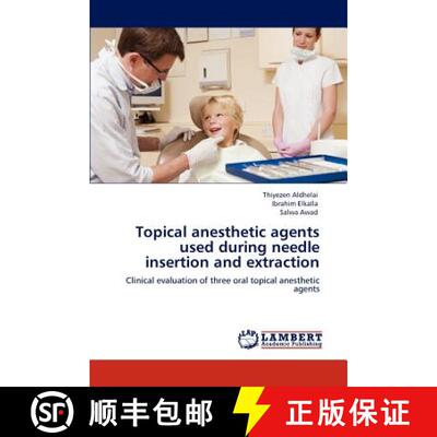 【3-4周达】Topical anesthetic agents used during needle insertion and extraction [9783846598092]