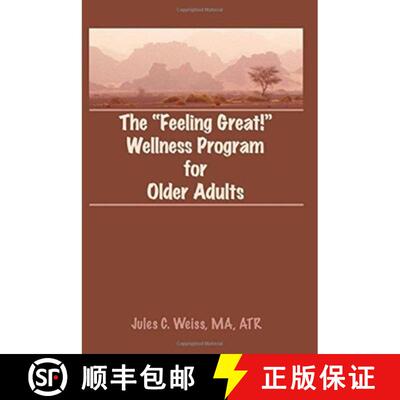 【3-4周达】精装 The Feeling Great! Wellness Program for Older Adults [9780866568210]