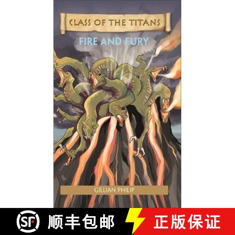 【3-4周达】Reading Planet - Class of the Titans: Fire and Fury - Level 7: Fiction (Saturn) [9781510445123]