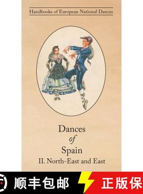 【3-4周达】Dances of Spain II: North-East and East [9781914311147]