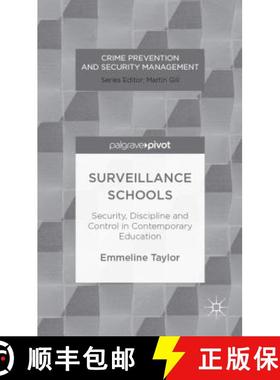 【3-4周达】Surveillance Schools: Security, Discipline and Control in Contemporary Education [9781137308856]