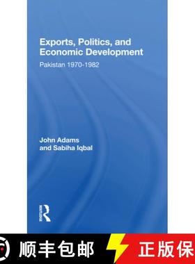 【3-4周达】Exports, Politics, and Economic Development: Pakistan, 1970-1982 [9780367170196]