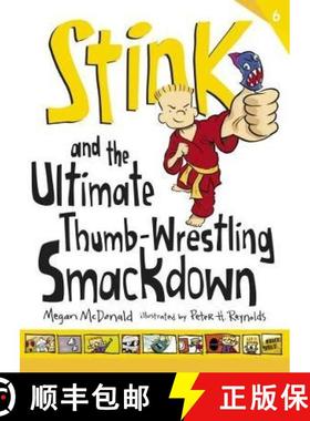 预订 Stink and the Ultimate Thumb-Wrestling Smackdown [9781406347050]