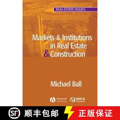 【3-4周达】Markets & Institutions In Real Estate & Construction [Wiley经管] [9781405110990]