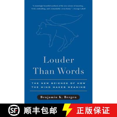 【3-4周达】Louder Than Words: The New Science of How the Mind Makes Meaning [9780465028290]