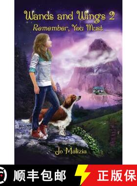 【3-4周达】Wands and Wings 2: Remember, You Must [9780989832731]