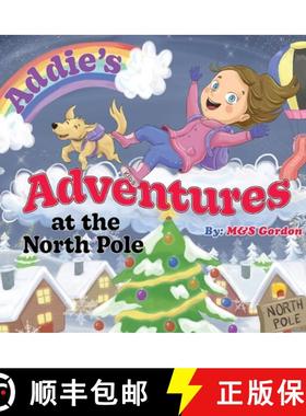 【3-4周达】Addie's Adventures at the North Pole [9798987043400]