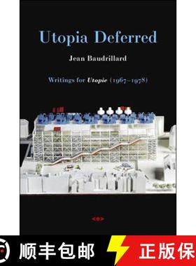【3-4周达】Utopia Deferred: Writings from Utopie (1967-1978) [9781584350330]