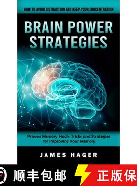 预订 Brain Power Strategies: How to Avoid Distraction and Keep Your Concentration (Proven Memory Hack... [9781998769117]