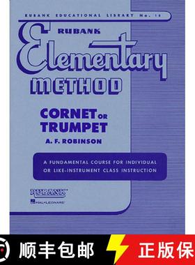 预订 Rubank Elementary Method: Cornet or Trumpet [9781423444794]