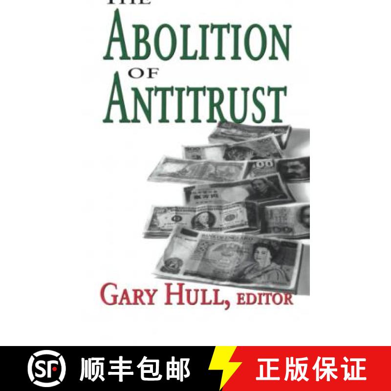 【3-4周达】The Abolition of Antitrust [9781138515307]