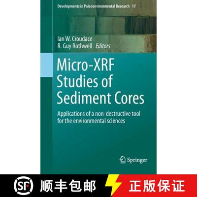 【3-4周达】Micro-XRF Studies of Sediment Cores : Applications of a non-destructive tool for the envir... [9789402403589]