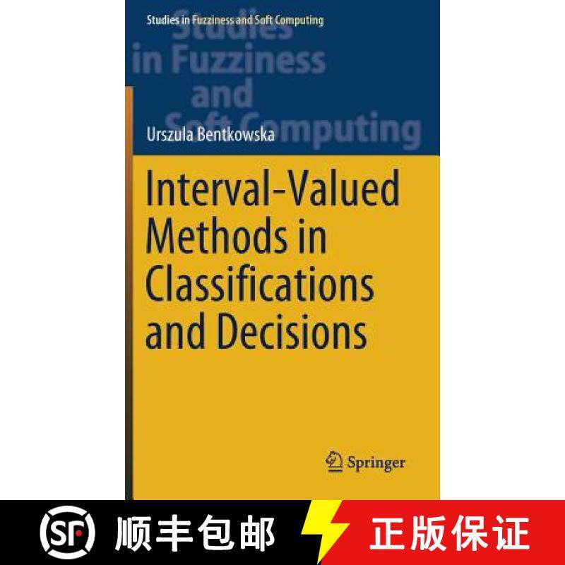 【3-4周达】Interval-Valued Methods in Classifications and Decisions [9783030129262]
