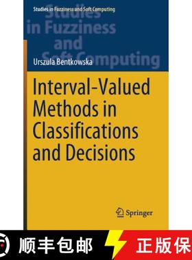 【3-4周达】Interval-Valued Methods in Classifications and Decisions [9783030129262]