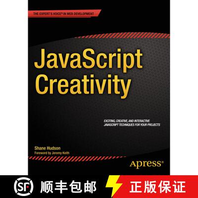 【3-4周达】JavaScript Creativity : Exploring the Modern Capabilities of JavaScript and HTML5 (1st ed.... [9781430259442]