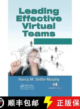 【3-4周达】Leading Effective Virtual Teams: Overcoming Time and Distance to Achieve Exceptional Results [9781138423220]