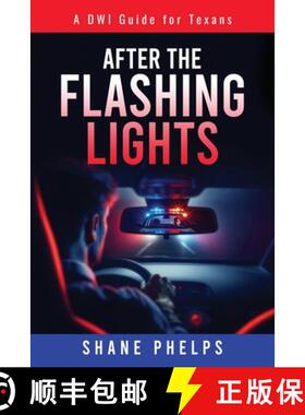 【3-4周达】A DWI Guide for Texans: After the Flashing Lights [9781966074700]