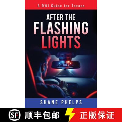 【3-4周达】A DWI Guide for Texans: After the Flashing Lights [9781966074700]