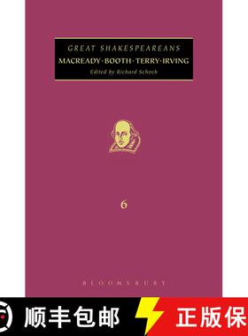【3-4周达】Macready, Booth, Terry, Irving: Great Shakespeareans: Volume VI [9780826442253]