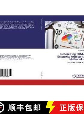 预订 Customizing TOGAF - Enterprise Architecture Methodology [9783330036154]
