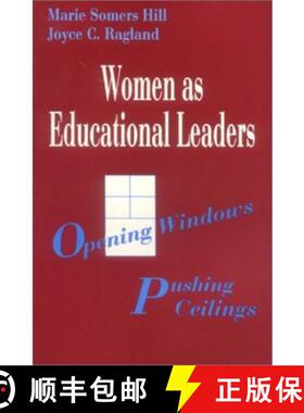 【3-4周达】Women as Educational Leaders: Opening Windows, Pushing Ceilings [9780803961371]