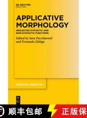 预订 Applicative Morphology: Neglected Syntactic and Non-Syntactic Functions [9783110777857]