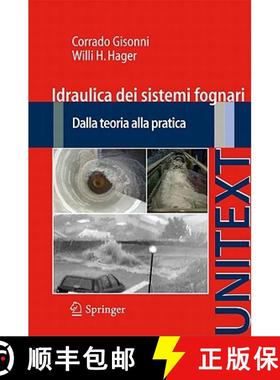 【3-4周达】Idraulica Dei Sistemi Fognari: Dalla Teoria Alla Pratica [9788847014442]