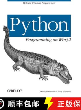 预订 Python Programming on WIN32: Help for Windows Programmers [9781565926219]