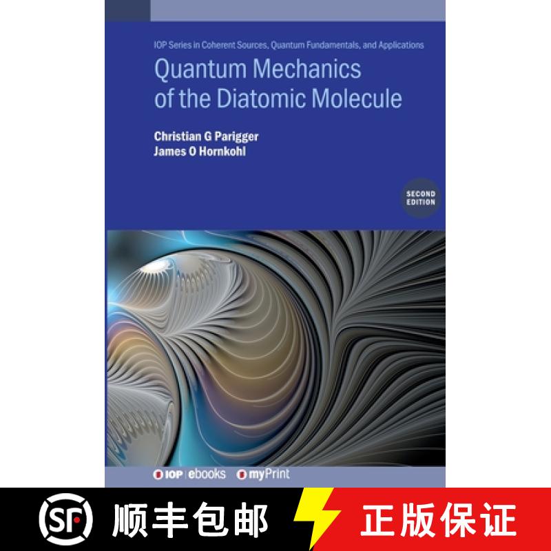 【2-3周达】Quantum Mechanics of the Diatomic Molecule (Second Edition) [9780750362054]