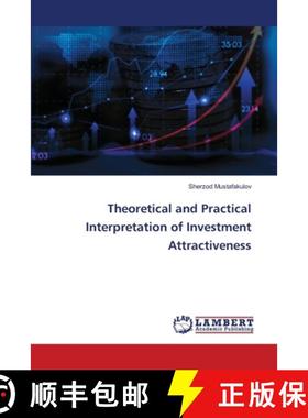 【3-4周达】Theoretical and Practical Interpretation of Investment Attractiveness [9786207647491]