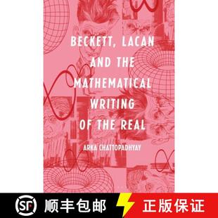Writing Lacan 9781501365492 Real Mathematical the and Beckett 预订