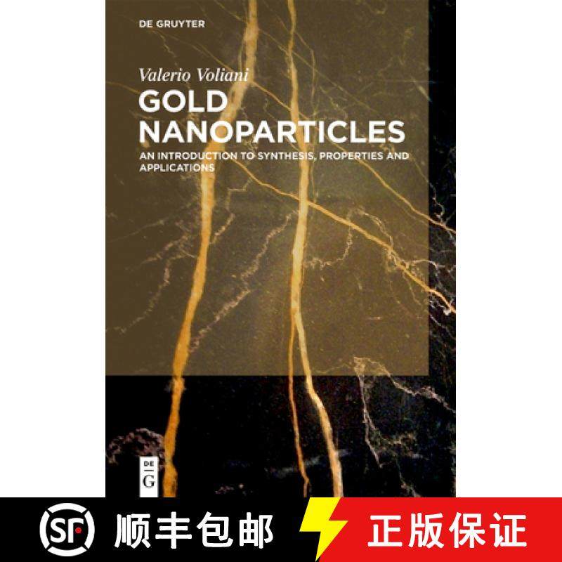 预订 Gold Nanoparticles: An Introduction to Synthesis, Properties and Applications [9781501519017]