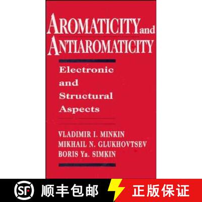 【3-4周达】Aromaticity And Antiaromaticity Electronic And Structural Aspects [Wiley化学化工] [9780471593829]
