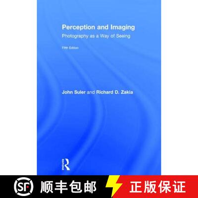 【3-4周达】Perception and Imaging: Photography as a Way of Seeing [9781138212169]