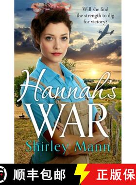 【3-4周达】Hannah's War: A moving and heartwarming WWII land girl saga by an RNA award winning author [9781838774455]