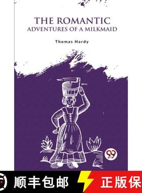 【3-4周达】The Romantic Adventures Of A Milkmaid [9789357482509]