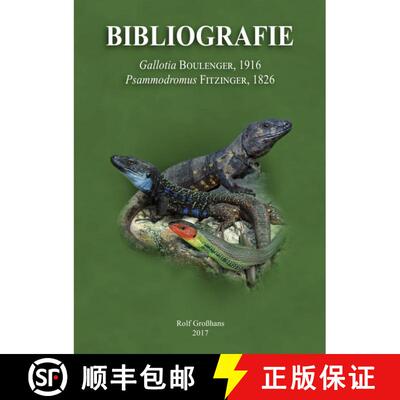 预订 Bibliografie der Familie Lacertidae, Band 3: Gallotia Boulenger, 1916 - Psammodromus Fitzinger, ... [9783745045246]