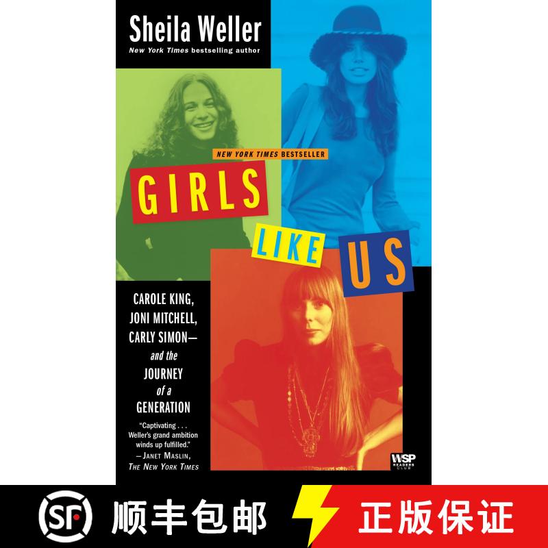 【3-4周达】Girls Like Us: Carole King, Joni Mitchell, Carly Simon--and the Journey of a Generation [9780743491488]图片