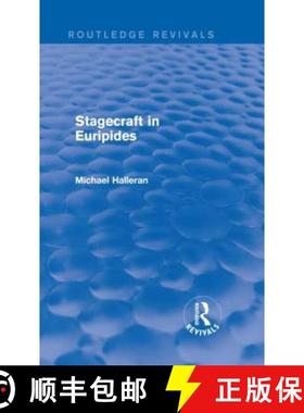 【3-4周达】Stagecraft in Euripides (Routledge Revivals) [9780415744409]