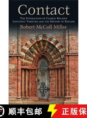 【3-4周达】Contact: The Interaction of Closely Related Linguistic Varieties and the History of English [9781474431903]