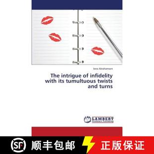 Tumultuous The with 预订 Twists 9783659421549 Turns Intrigue Infidelity and Its